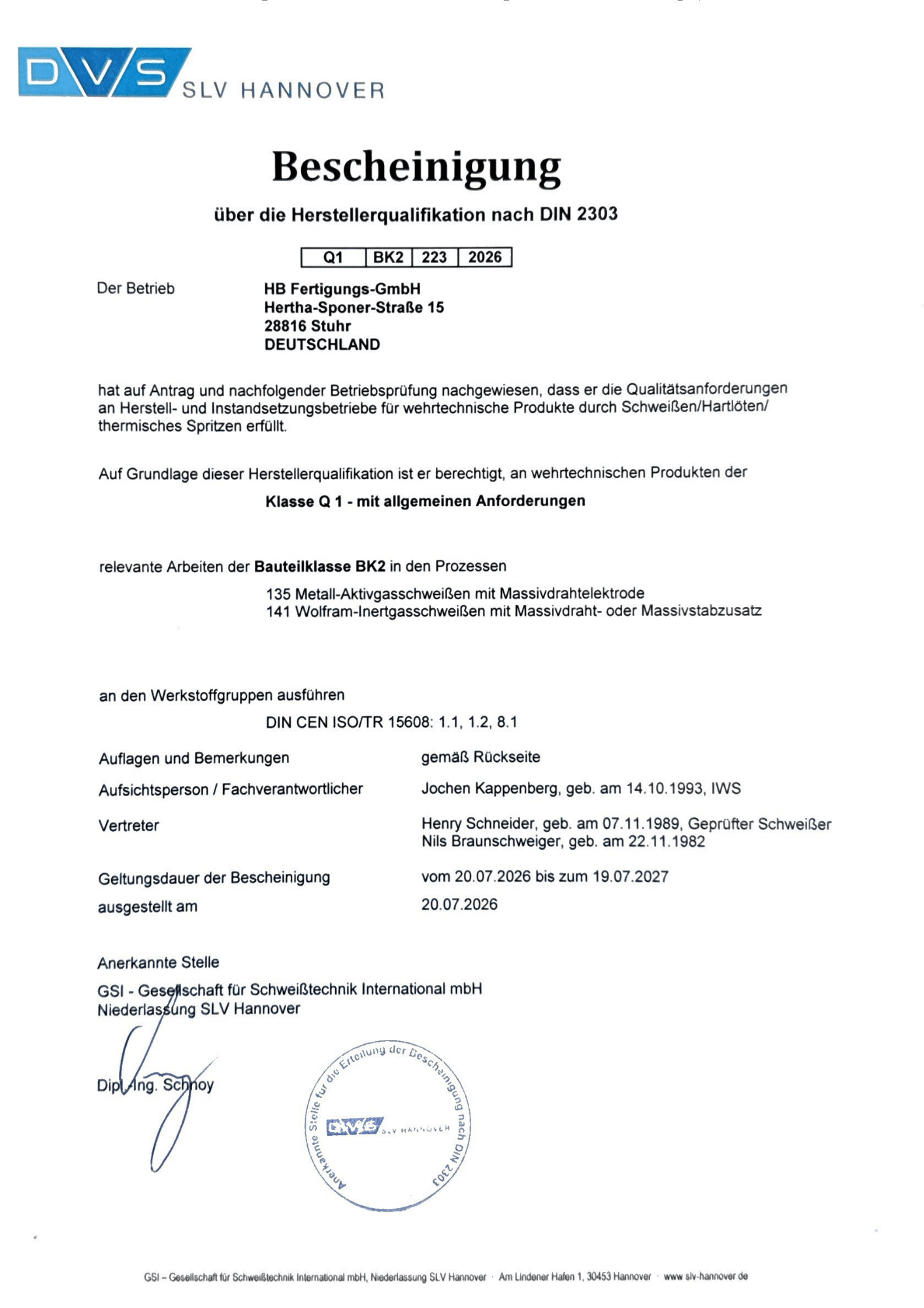 Formal certificate (Bescheinigung) from DVS SLV Hannover confirming manufacturer qualification DIN 2303, listing HB Fertigungs-GmbH and qualification period.